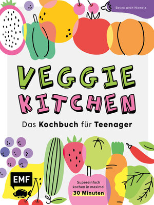 cover image of Veggie kitchen – Das Kochbuch für Teenager